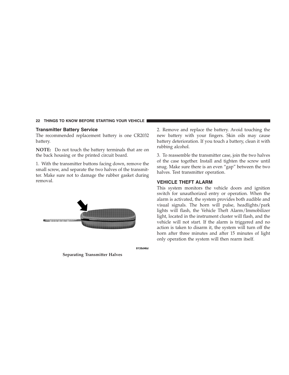 Transmitter battery service, Vehicle theft alarm | Dodge 2006 Charger SRT8 User Manual | Page 22 / 336