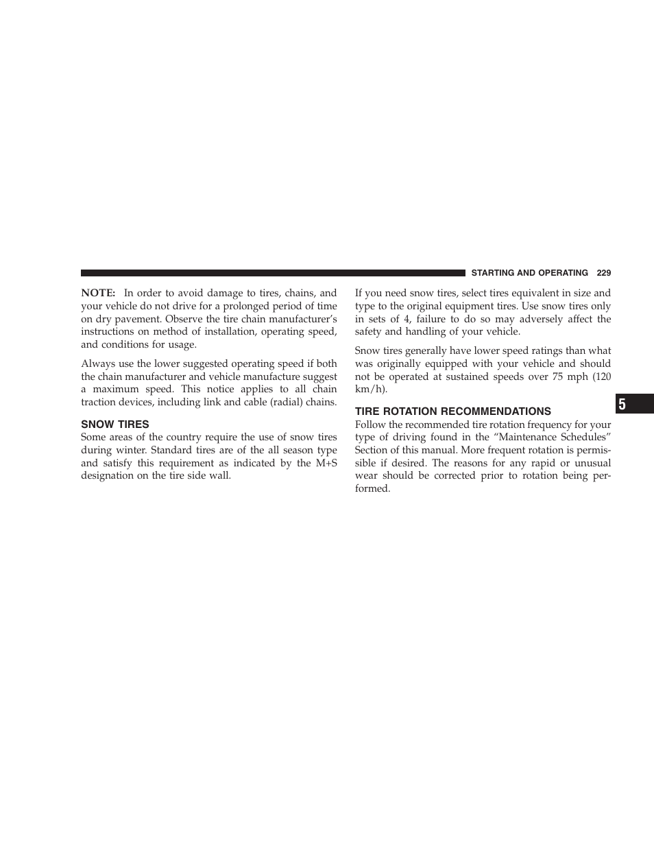 Snow tires, Tire rotation recommendations | Dodge 2006 Charger SRT8 User Manual | Page 229 / 336
