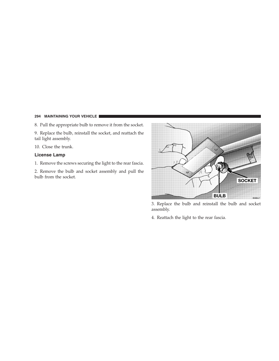 License lamp | Dodge 2006 Charger SRT8 User Manual | Page 294 / 336