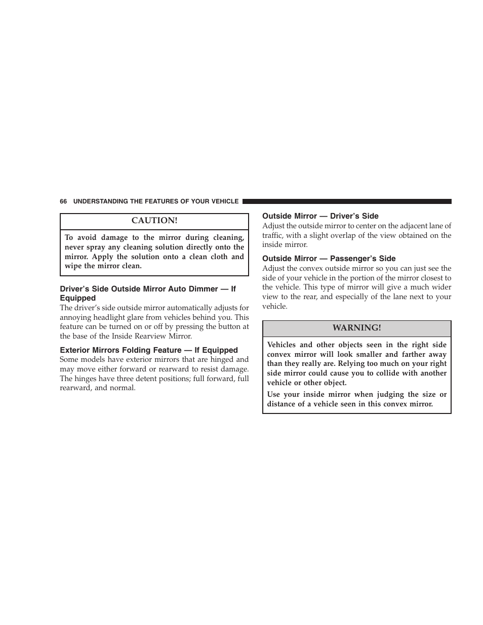 Driver’s side outside mirror auto dimmer, If equipped, Exterior mirrors folding feature | Outside mirror — driver’s side, Outside mirror — passenger’s side | Dodge 2006 Charger SRT8 User Manual | Page 66 / 336