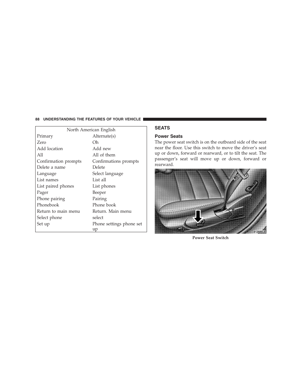 Seats, Power seats | Dodge 2006 Charger SRT8 User Manual | Page 88 / 336