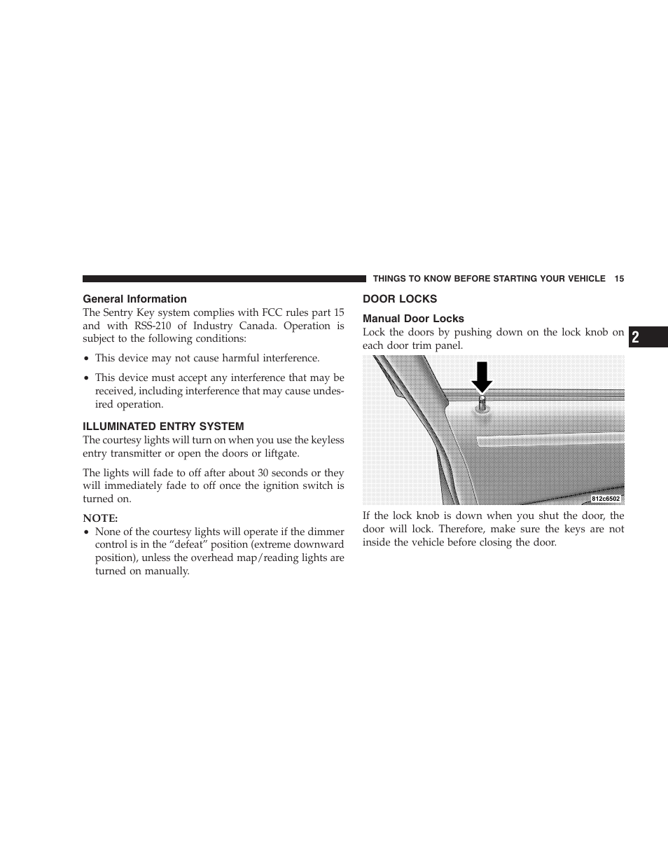 General information, Illuminated entry system, Door locks | Manual door locks | Dodge 2005 LX Magnum User Manual | Page 15 / 368