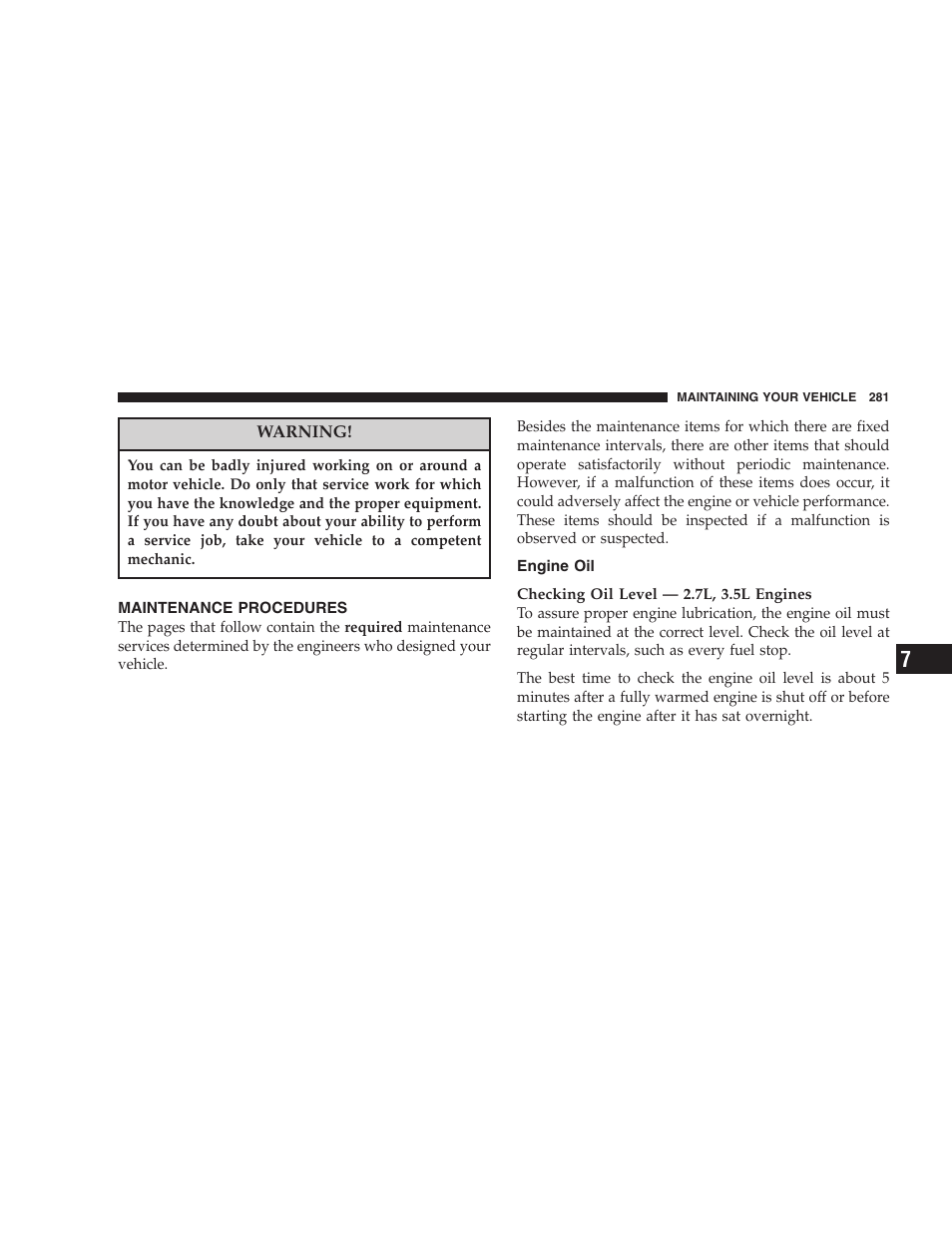 Maintenance procedures, Engine oil | Dodge 2005 LX Magnum User Manual | Page 281 / 368