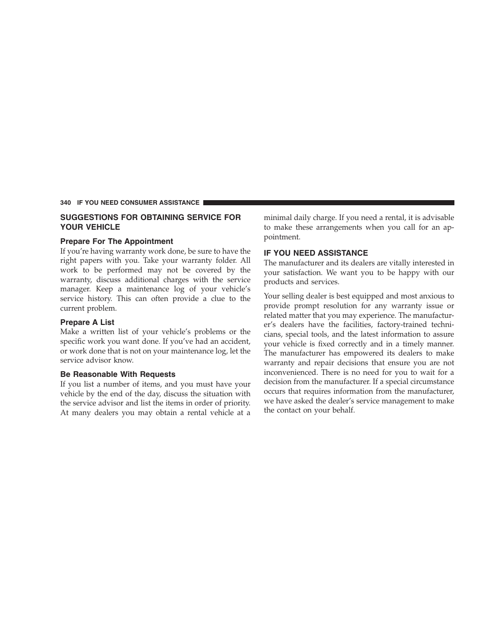 Suggestions for obtaining service for your, Vehicle, Prepare for the appointment | Prepare a list, Be reasonable with requests, If you need assistance | Dodge 2005 LX Magnum User Manual | Page 340 / 368