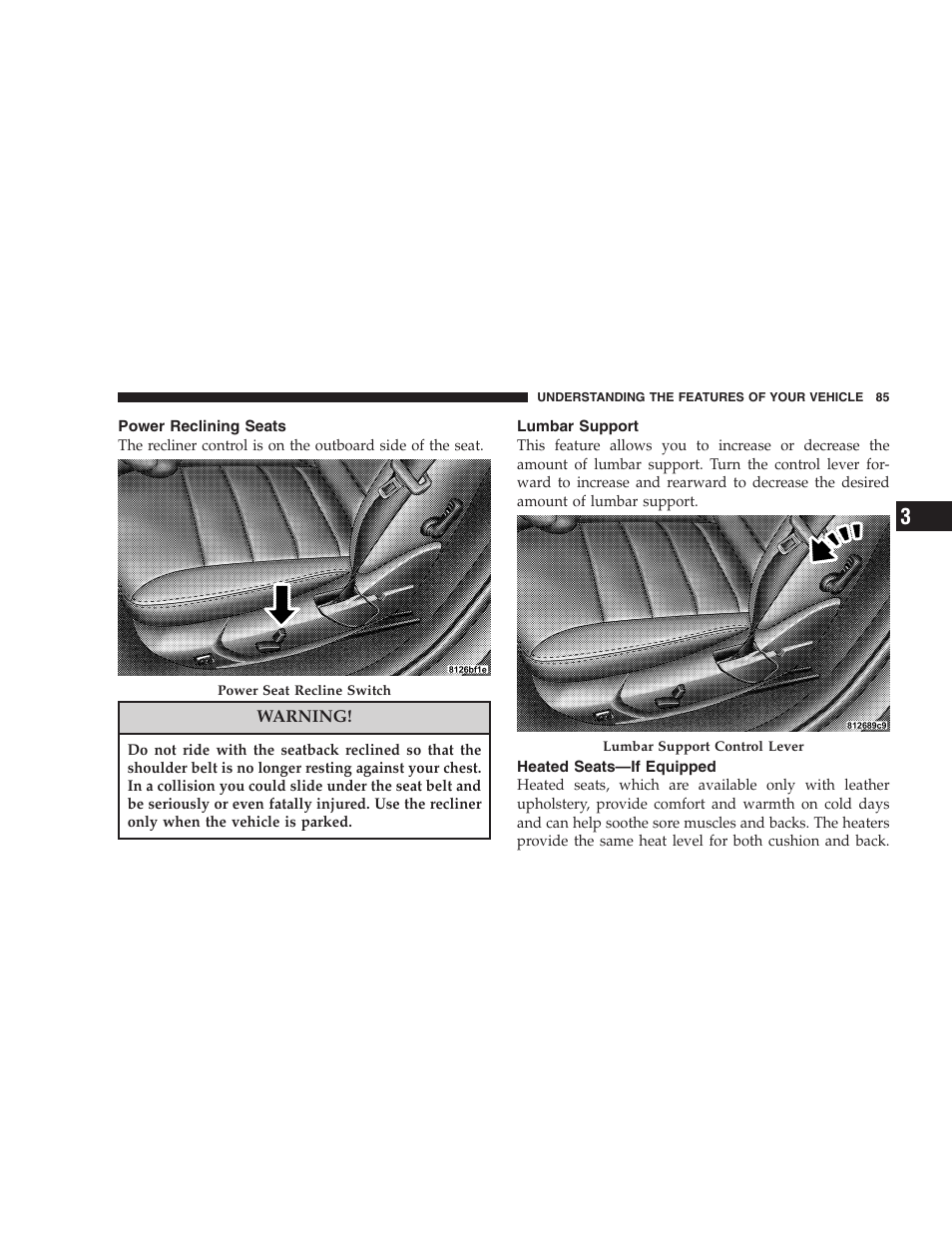 Power reclining seats, Lumbar support, Heated seats—if equipped | Dodge 2005 LX Magnum User Manual | Page 85 / 368