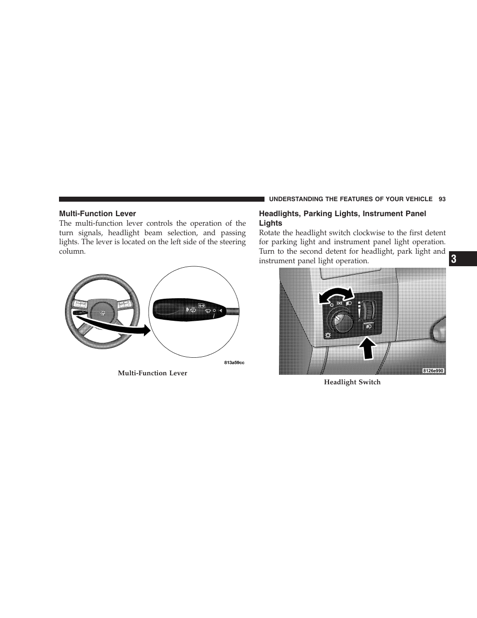 Multi-function lever, Headlights, parking lights, instrument panel, Lights | Dodge 2005 LX Magnum User Manual | Page 93 / 368