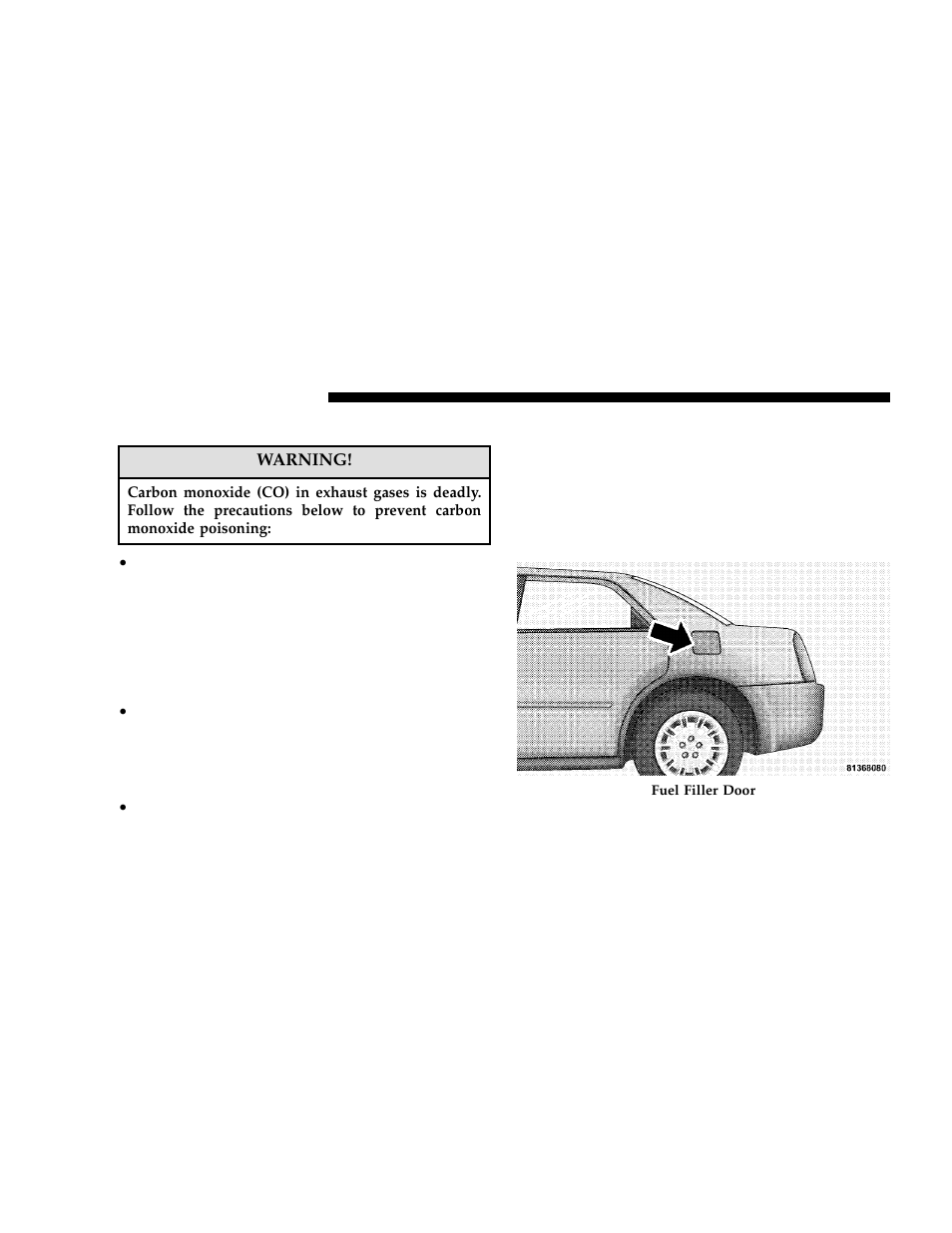 Carbon monoxide warnings, Adding fuel, Fuel filler cap (gas cap) | Dodge 2006 Charger User Manual | Page 244 / 368