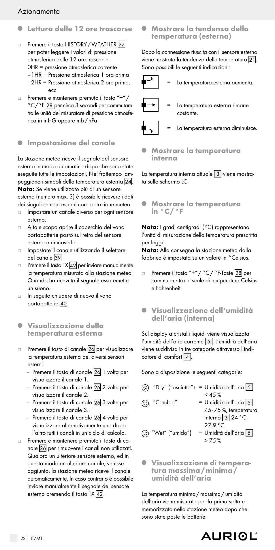 Azionamento, Lettura delle 12 ore trascorse, Impostazione del canale | Visualizzazione della temperatura esterna, Mostrare la tendenza della temperatura (esterna), Mostrare la temperatura interna, Mostrare la temperatura in °c / °f, Visualizzazione dell‘umidità dell’aria (interna) | Auriol Z29536 User Manual | Page 22 / 55