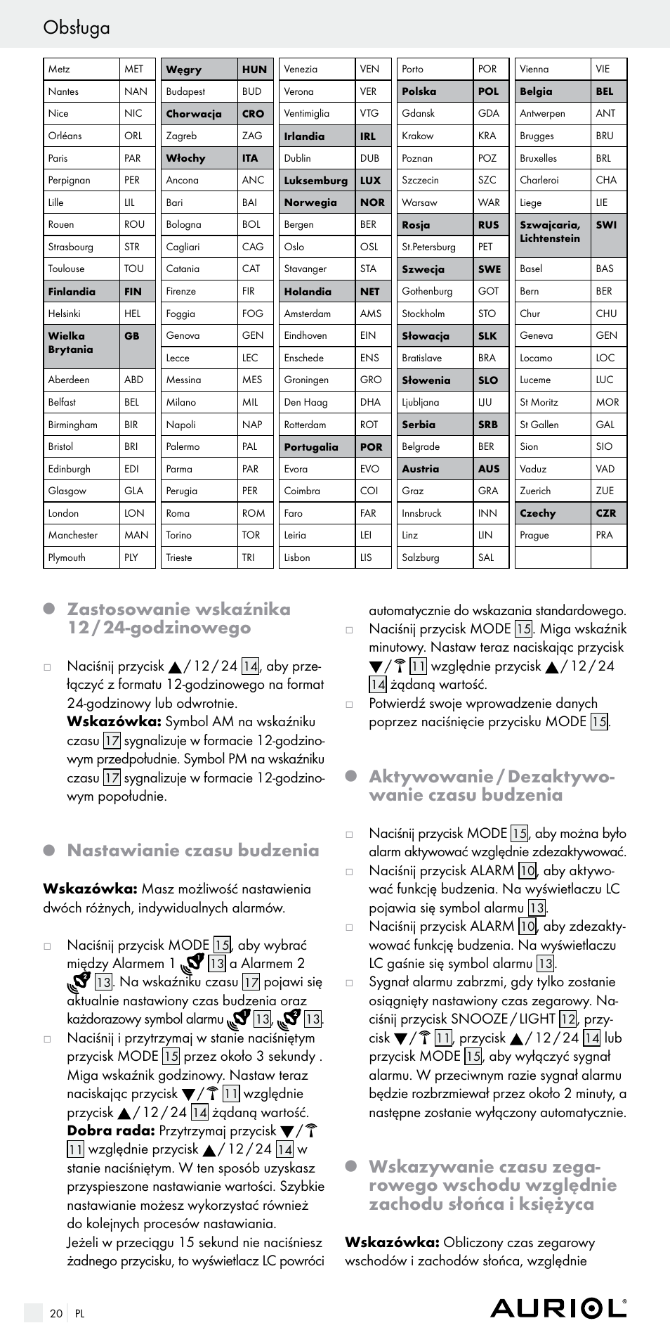 Obsługa, Zastosowanie wskaźnika 12 / 24-godzinowego, Nastawianie czasu budzenia | Aktywowanie / dezaktywo- wanie czasu budzenia, J  naciśnij przycisk / 12 / 24, Sygnalizuje w formacie 12-godzino- wym popołudnie, Aby wybrać między alarmem 1, A alarmem 2, Na wskaźniku czasu, Względnie przycisk / 12 / 24 | Auriol Z29536 User Manual | Page 20 / 75