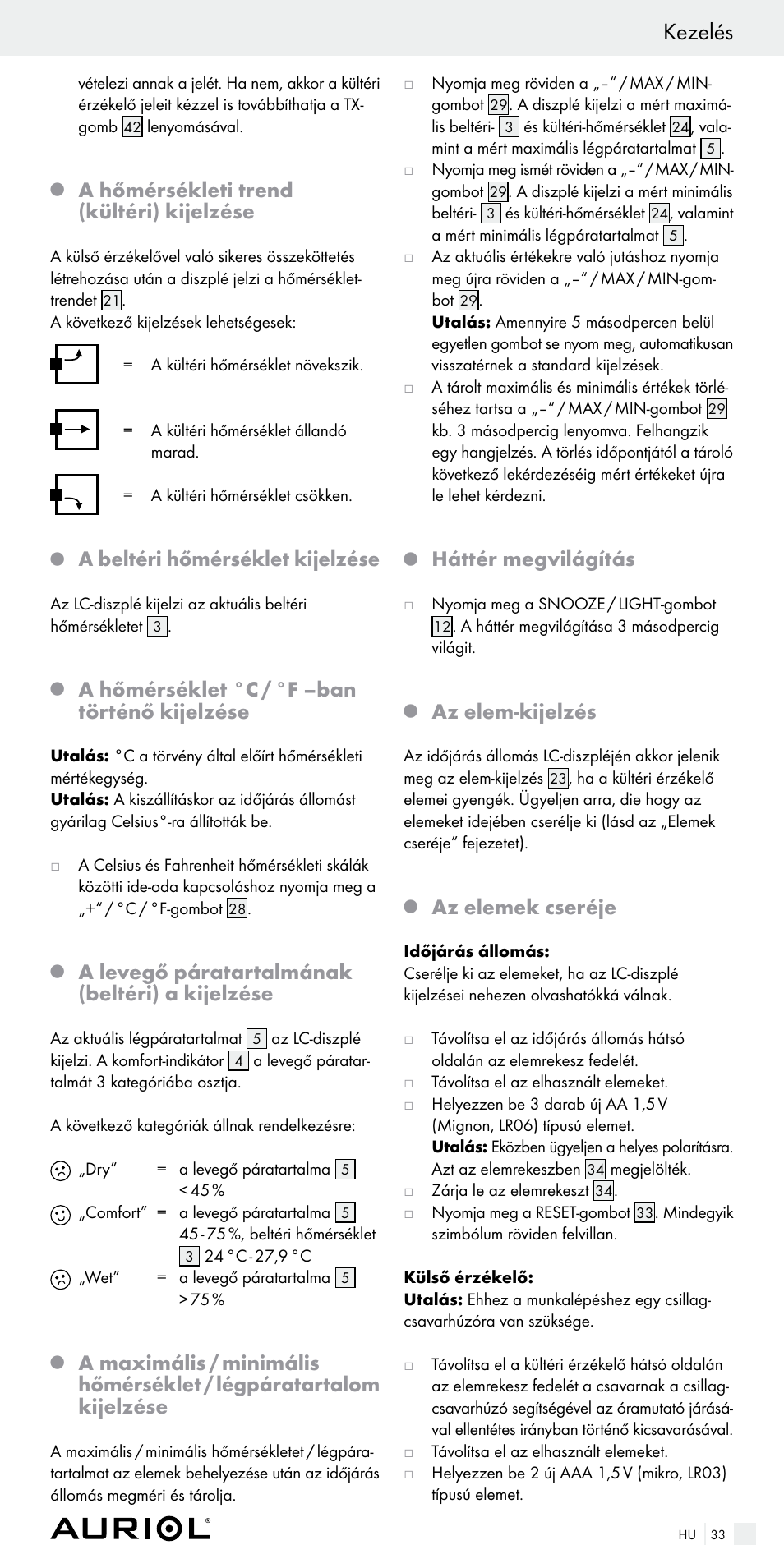 Kezelés, A hőmérsékleti trend (kültéri) kijelzése, A beltéri hőmérséklet kijelzése | A hőmérséklet °c / °f –ban történő kijelzése, A levegő páratartalmának (beltéri) a kijelzése, Háttér megvilágítás, Az elem-kijelzés, Az elemek cseréje | Auriol Z29536 User Manual | Page 33 / 75