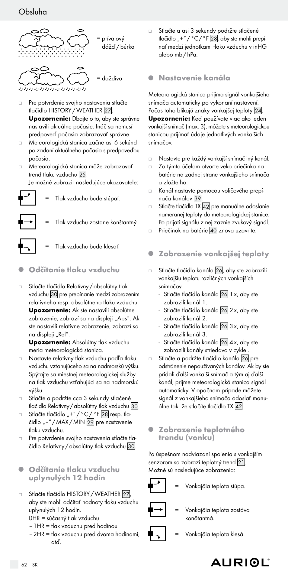 Obsluha, Odčítanie tlaku vzduchu, Odčítanie tlaku vzduchu uplynulých 12 hodín | Nastavenie kanála, Zobrazenie vonkajšej teploty, Zobrazenie teplotného trendu (vonku) | Auriol Z29536 User Manual | Page 62 / 75