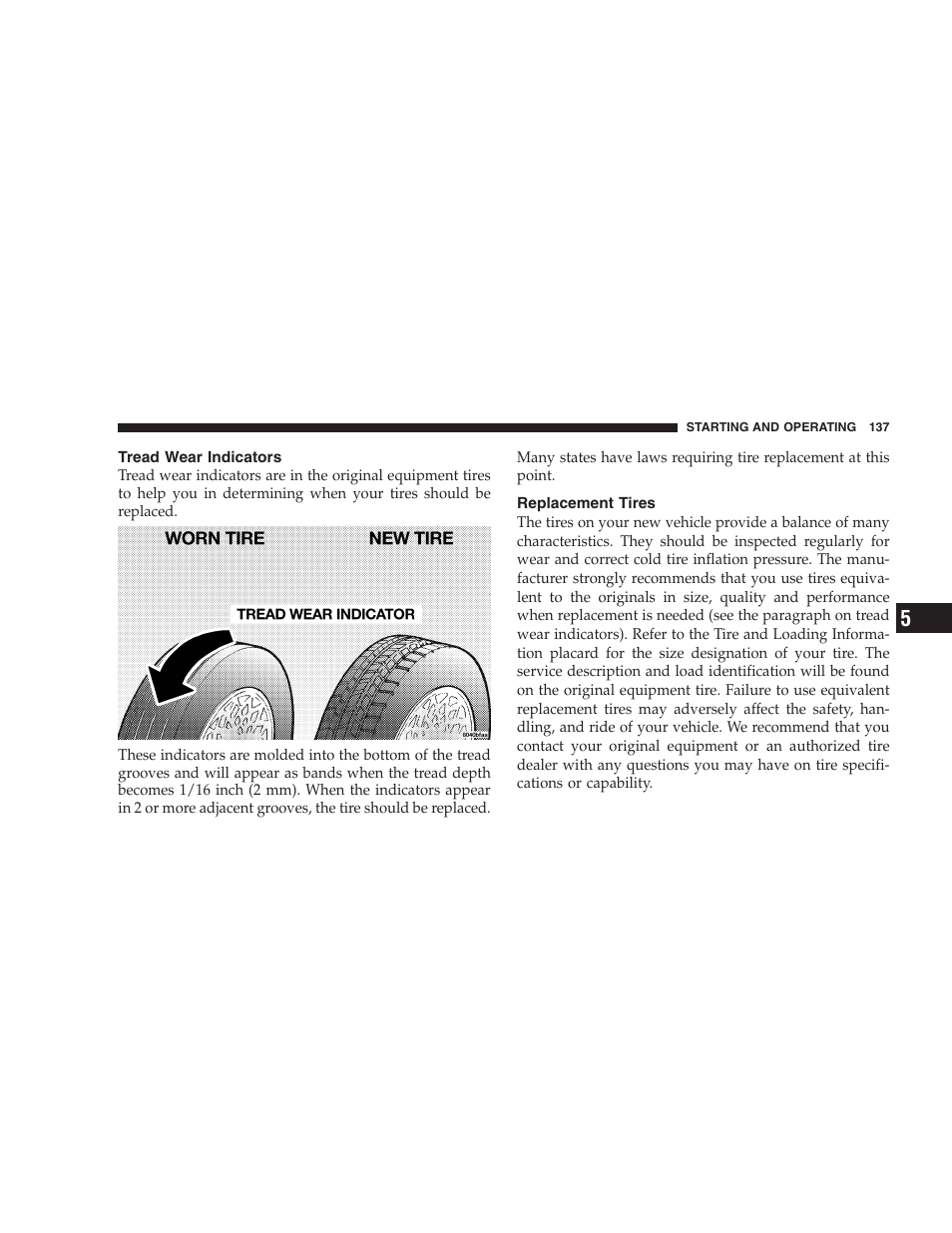 Tread wear indicators, Replacement tires | Dodge 2005 Viper User Manual | Page 137 / 264