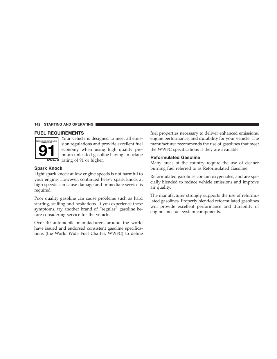 Fuel requirements, Spark knock, Reformulated gasoline | Dodge 2005 Viper User Manual | Page 142 / 264