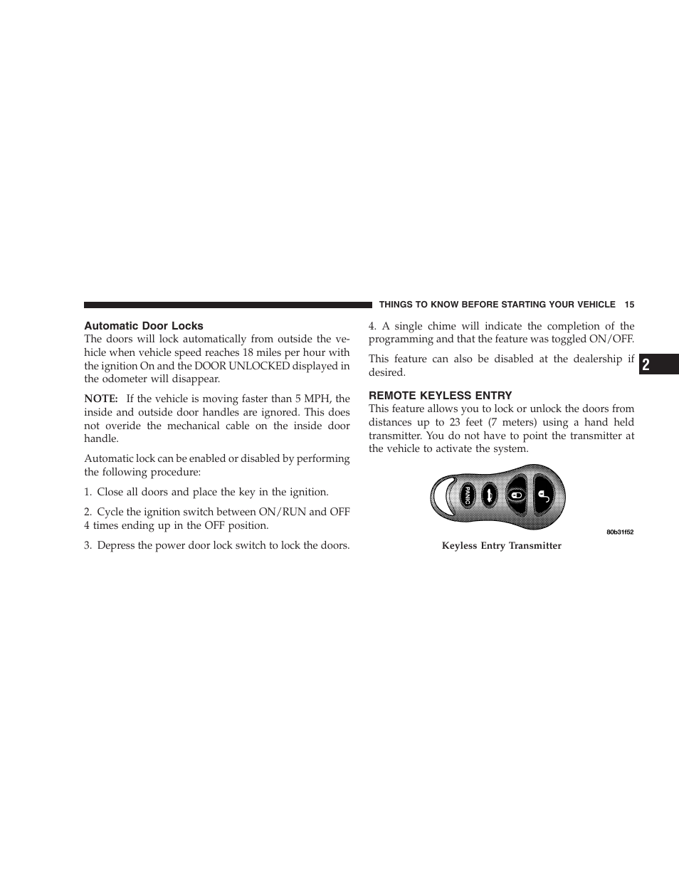 Automatic door locks, Remote keyless entry | Dodge 2005 Viper User Manual | Page 15 / 264