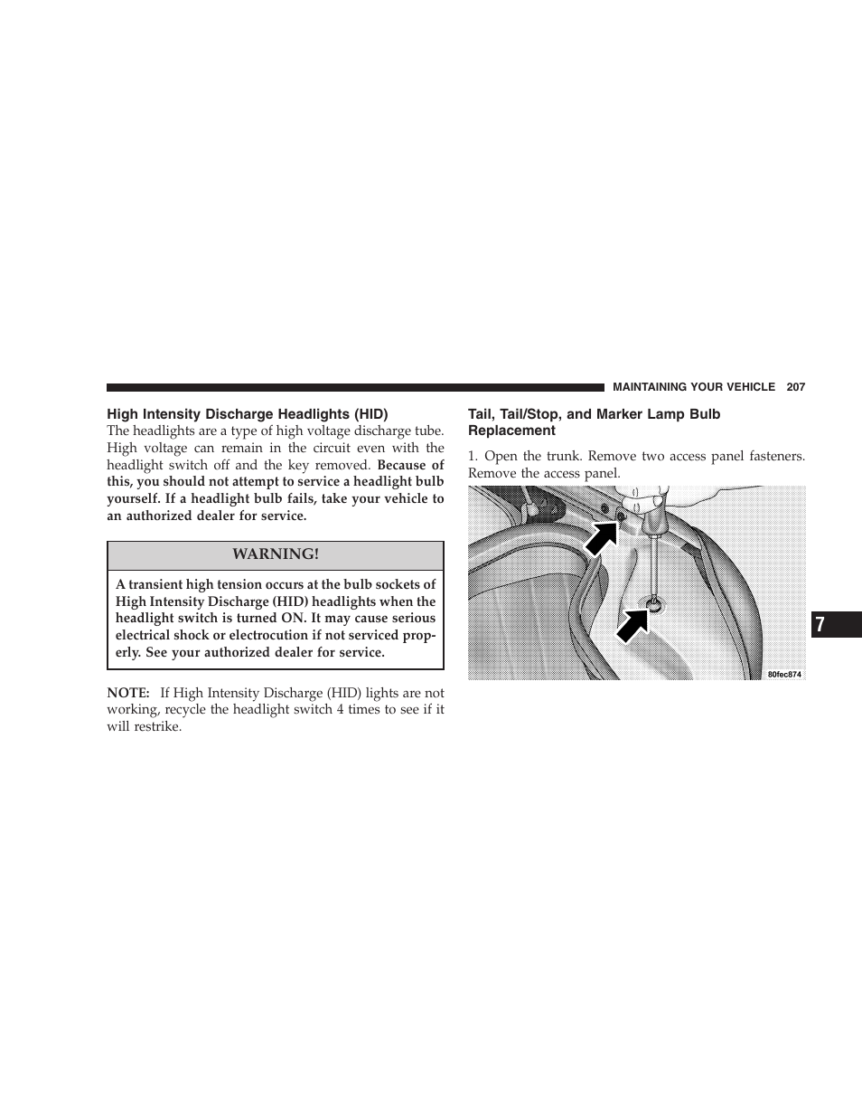 High intensity discharge headlights (hid), Tail, tail/stop, and marker lamp bulb, Replacement | Dodge 2005 Viper User Manual | Page 207 / 264