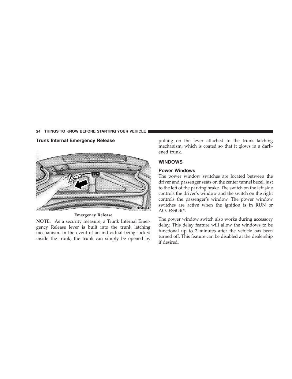 Trunk internal emergency release, Windows, Power windows | Dodge 2005 Viper User Manual | Page 24 / 264