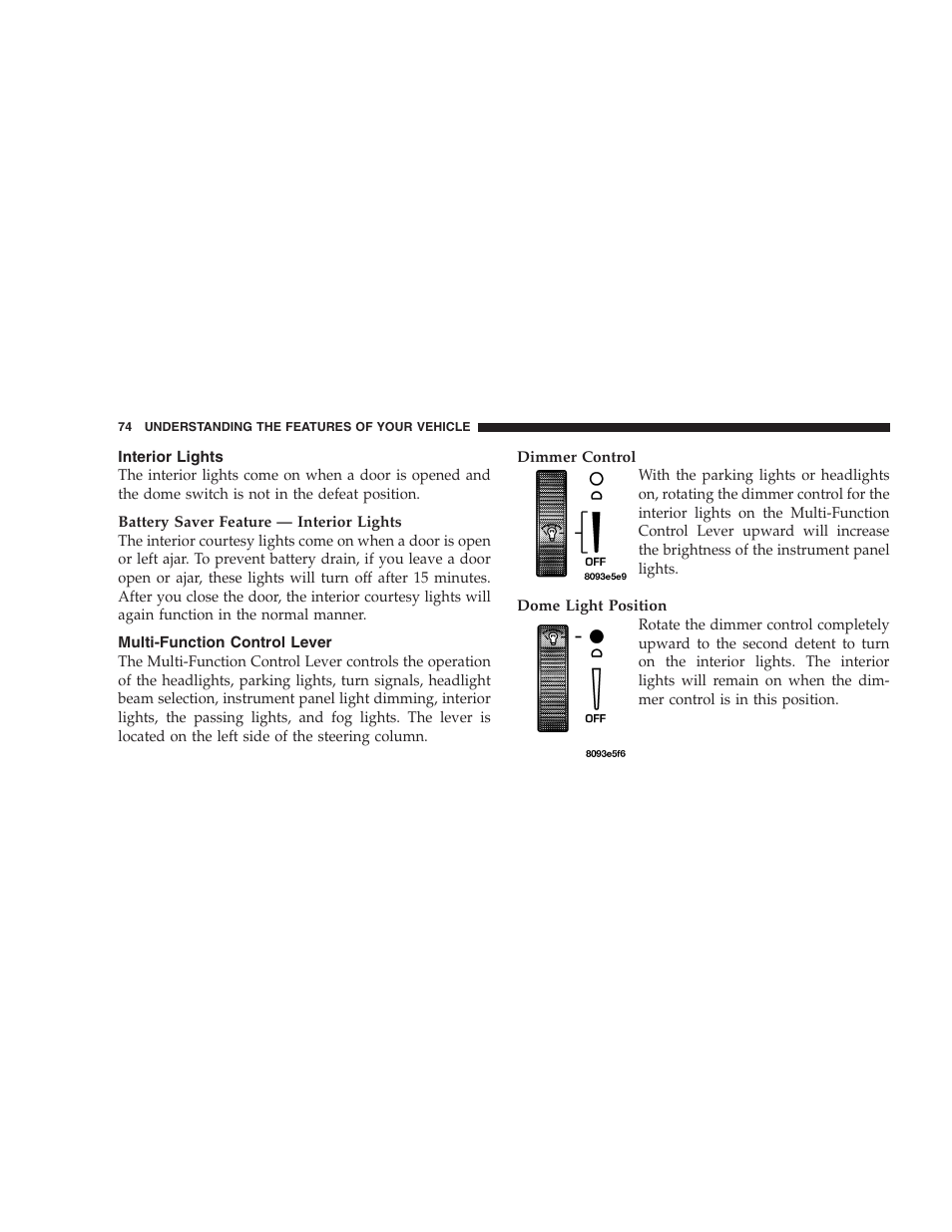 Interior lights, Multi-function control lever | Dodge 2005 Viper User Manual | Page 74 / 264