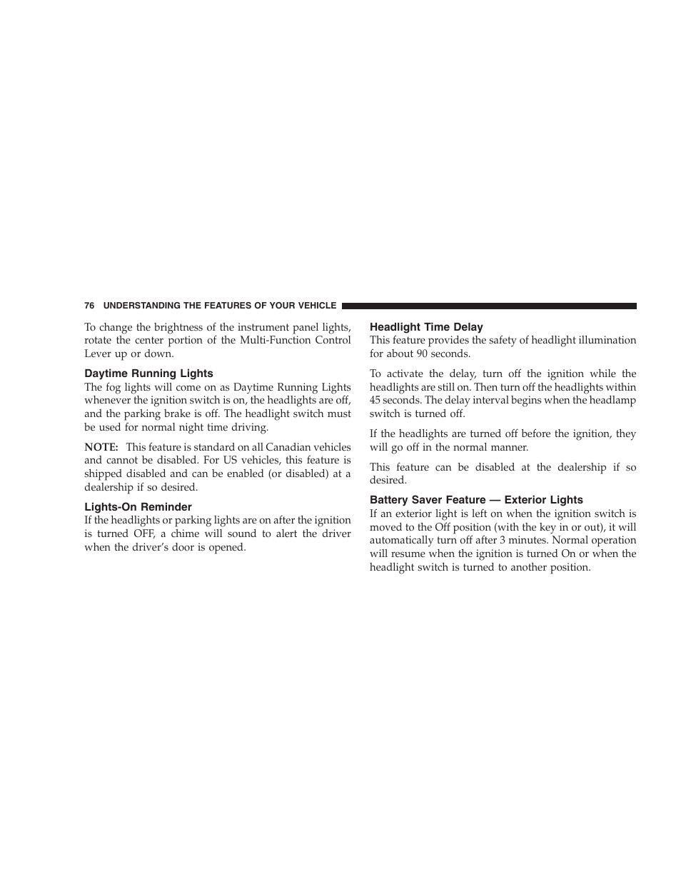 Daytime running lights, Lights-on reminder, Headlight time delay | Battery saver feature — exterior lights | Dodge 2005 Viper User Manual | Page 76 / 264