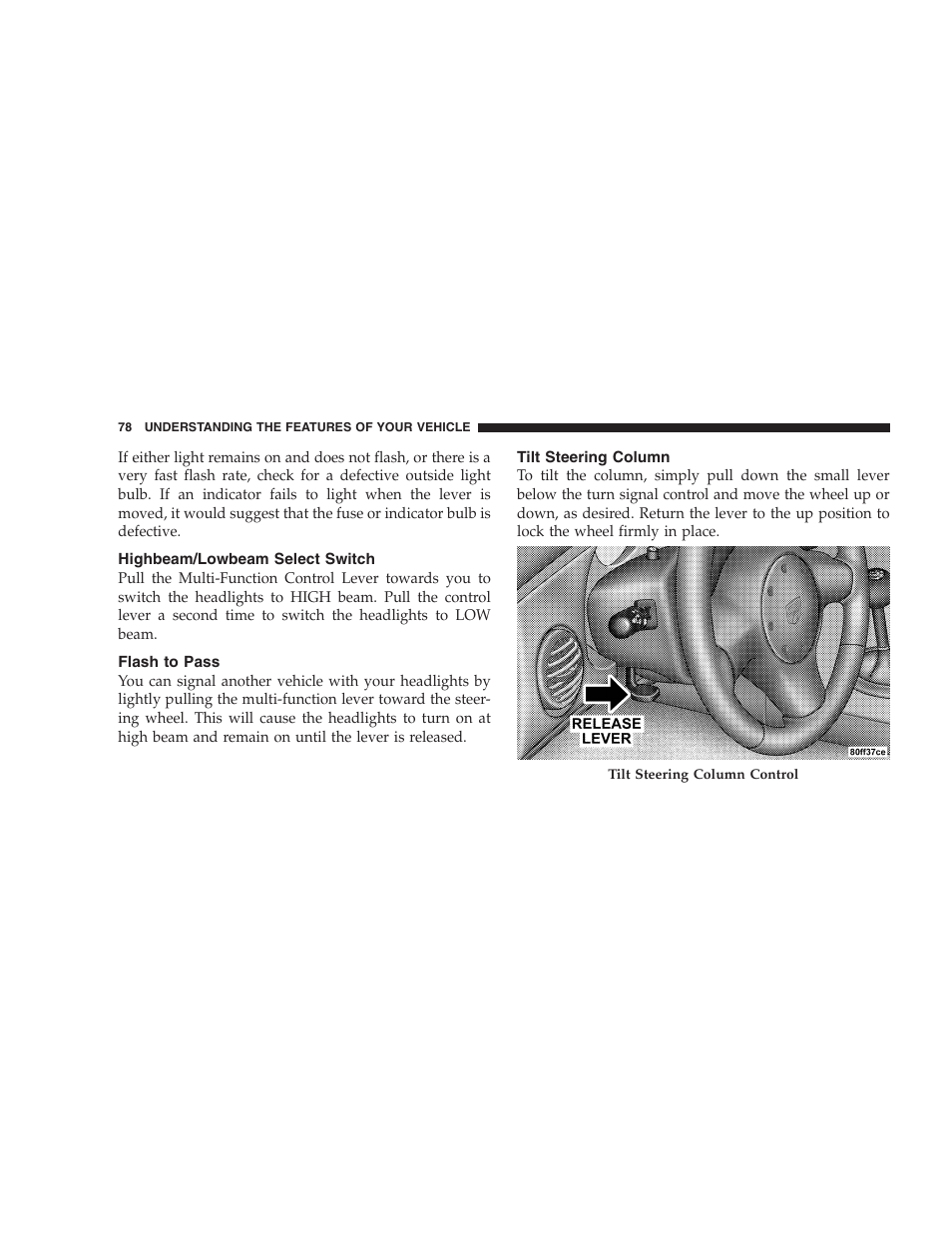 Highbeam/lowbeam select switch, Flash to pass, Tilt steering column | Dodge 2005 Viper User Manual | Page 78 / 264