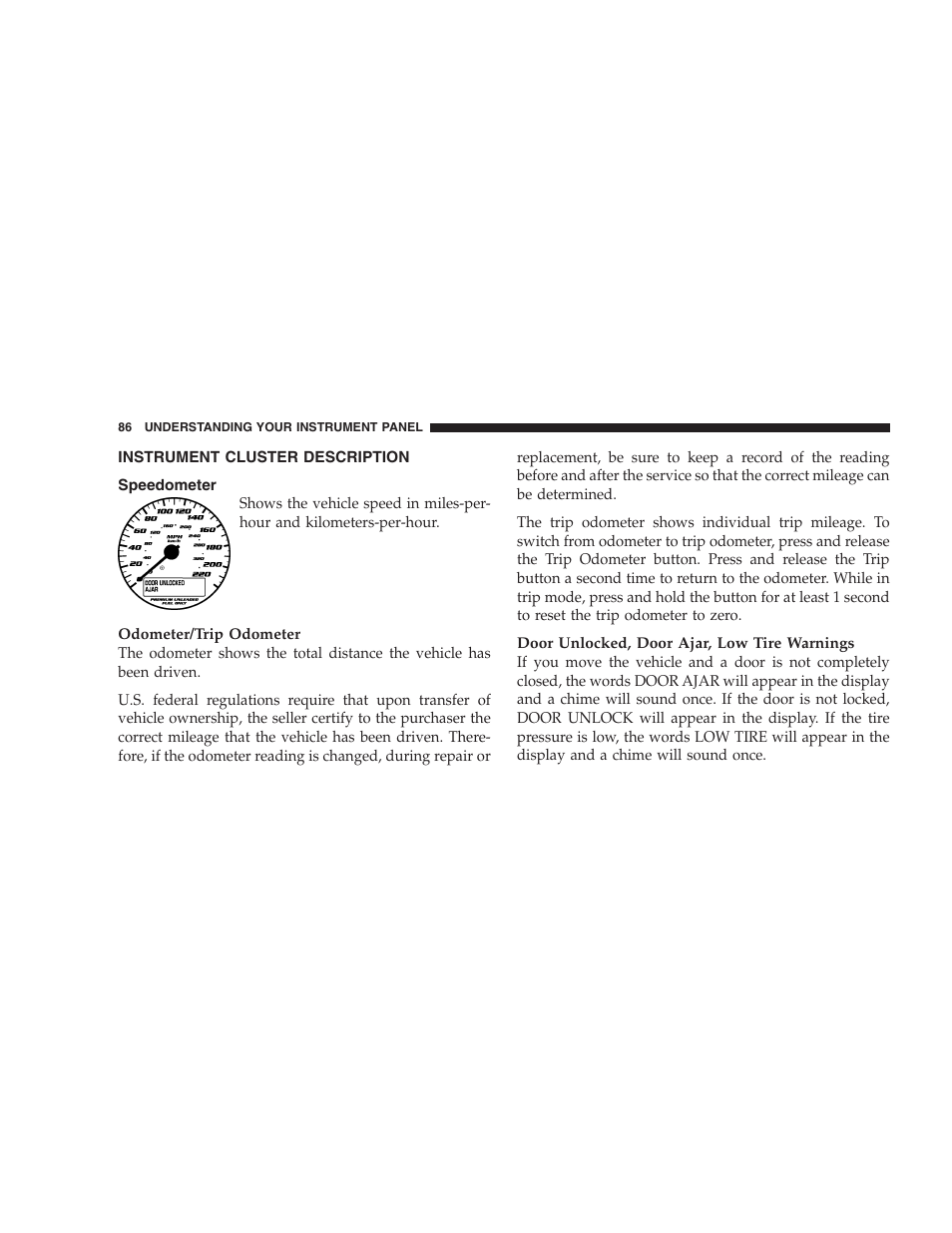 Instrument cluster description, Speedometer | Dodge 2005 Viper User Manual | Page 86 / 264
