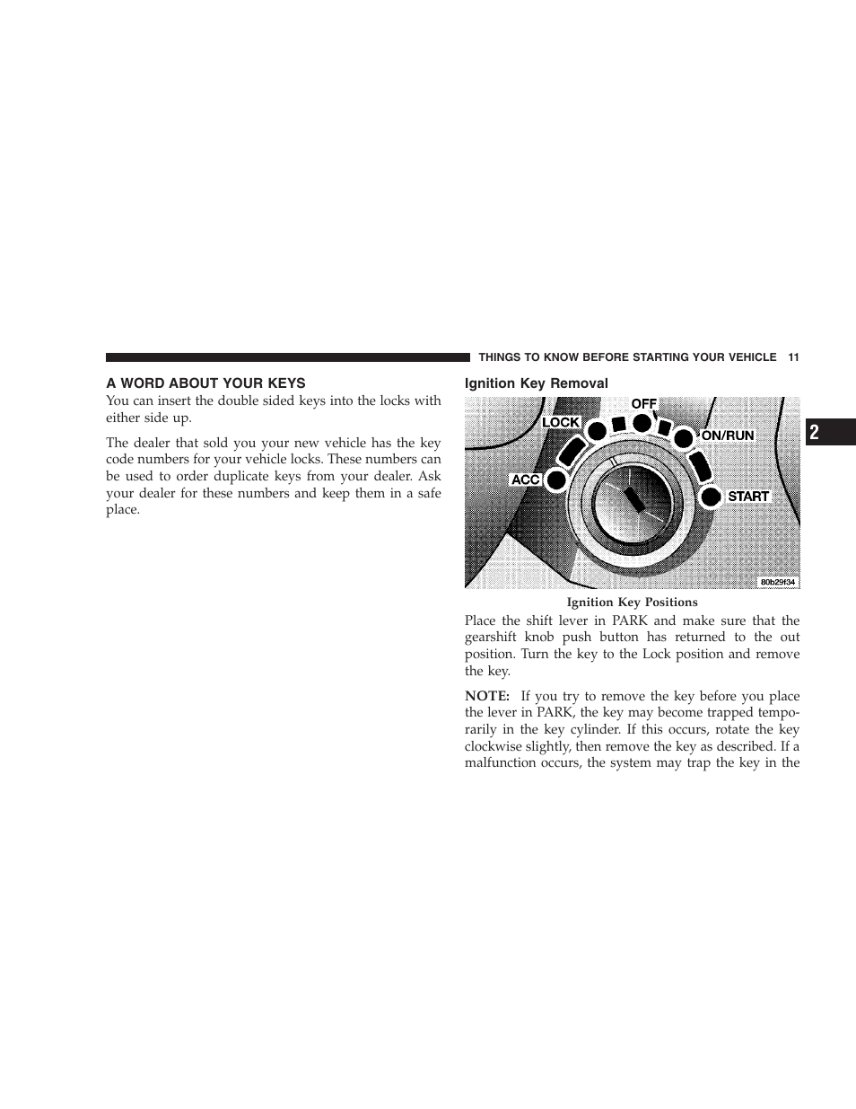 A word about your keys, Ignition key removal | Dodge 2005 JR41 Stratus User Manual | Page 11 / 293