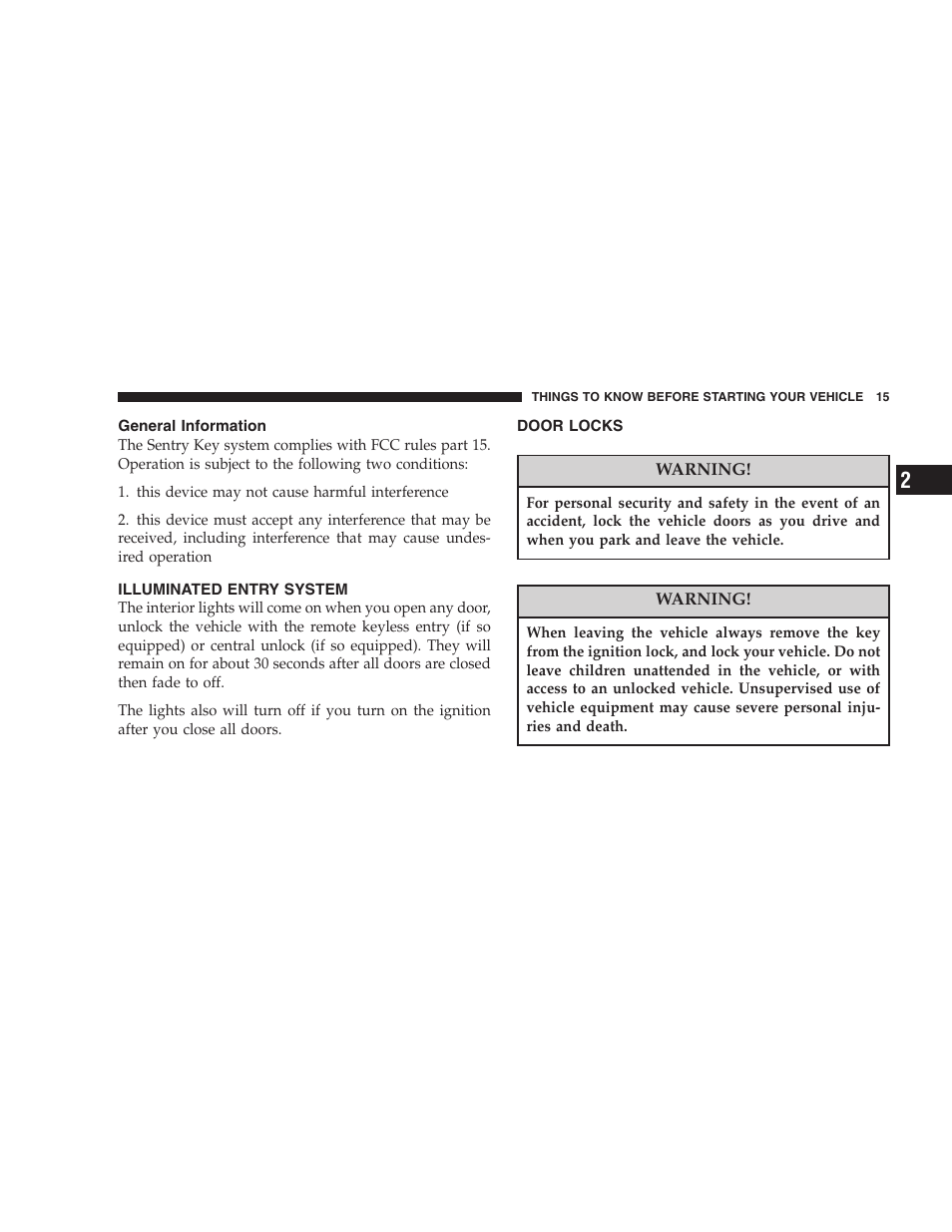 General information, Illuminated entry system, Door locks | Dodge 2005 JR41 Stratus User Manual | Page 15 / 293