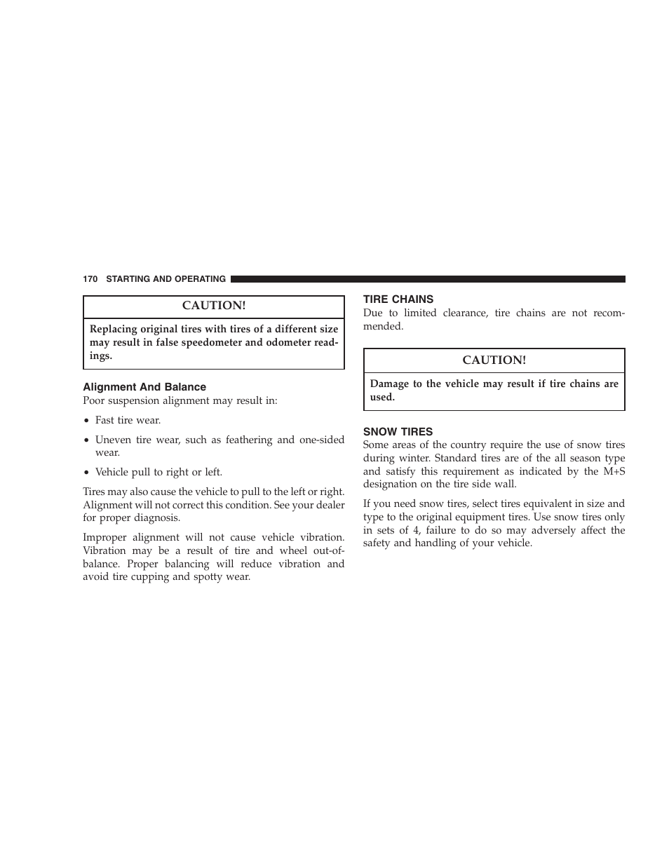 Alignment and balance, Tire chains, Snow tires | Dodge 2005 JR41 Stratus User Manual | Page 170 / 293