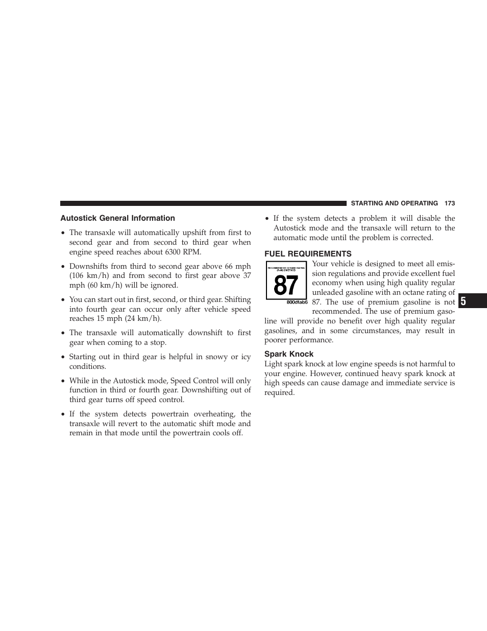 Autostick general information, Fuel requirements, Spark knock | Dodge 2005 JR41 Stratus User Manual | Page 173 / 293