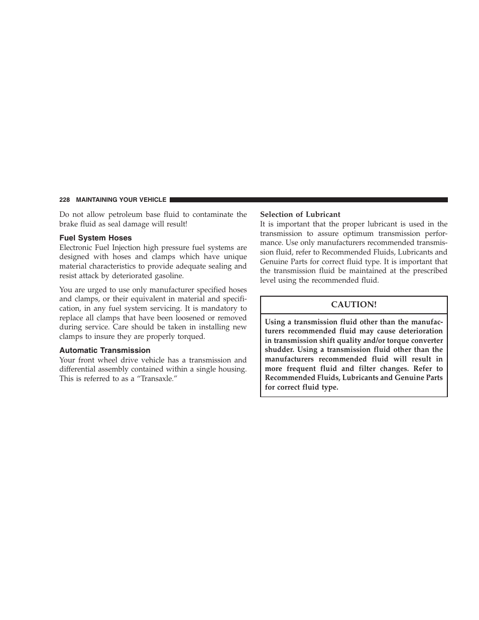 Fuel system hoses, Automatic transmission | Dodge 2005 JR41 Stratus User Manual | Page 228 / 293