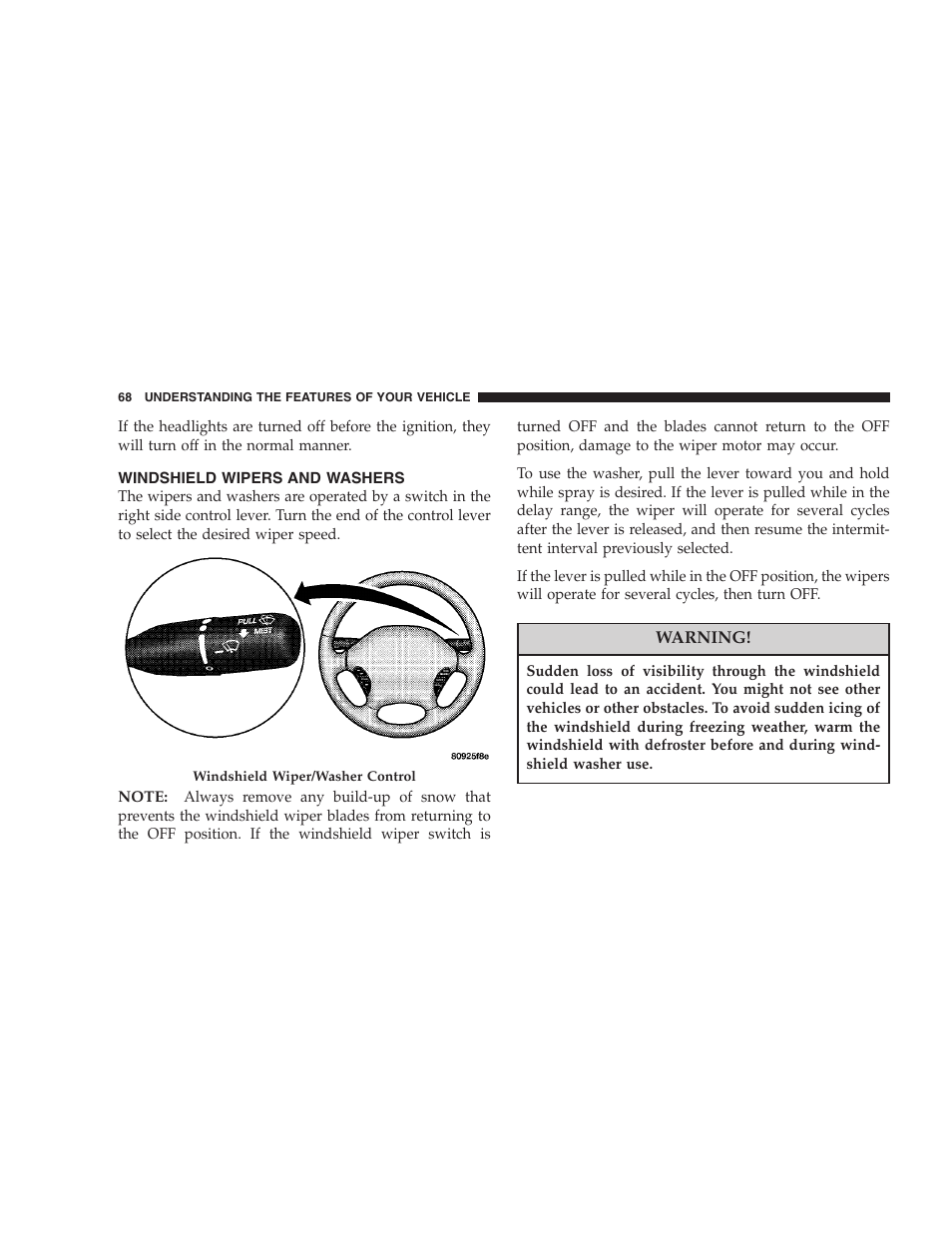 Windshield wipers and washers | Dodge 2005 JR41 Stratus User Manual | Page 68 / 293