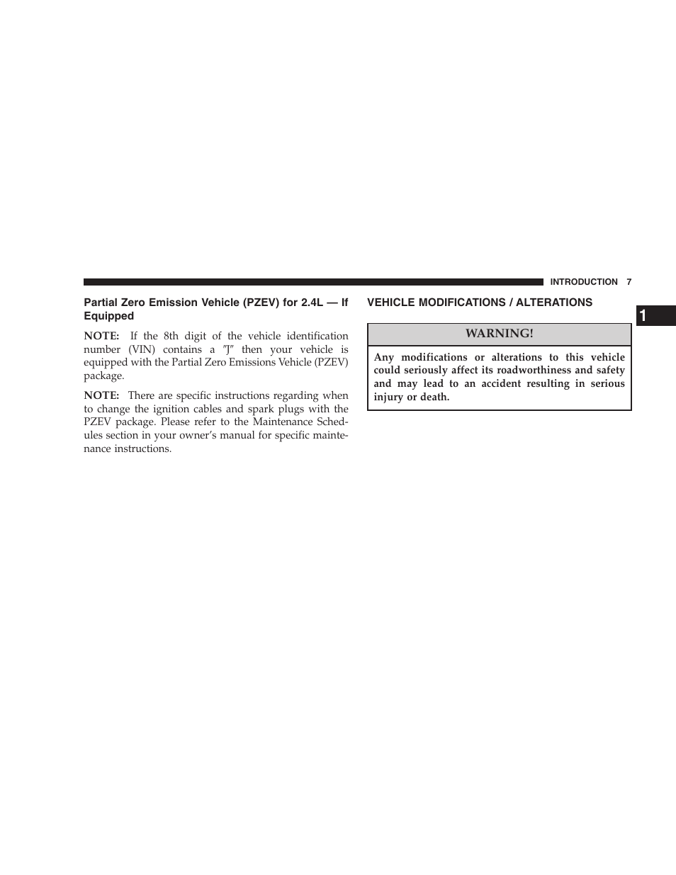 Partial zero emission vehicle (pzev) for 2.4l, If equipped, Vehicle modifications / alterations | Dodge 2005 JR41 Stratus User Manual | Page 7 / 293