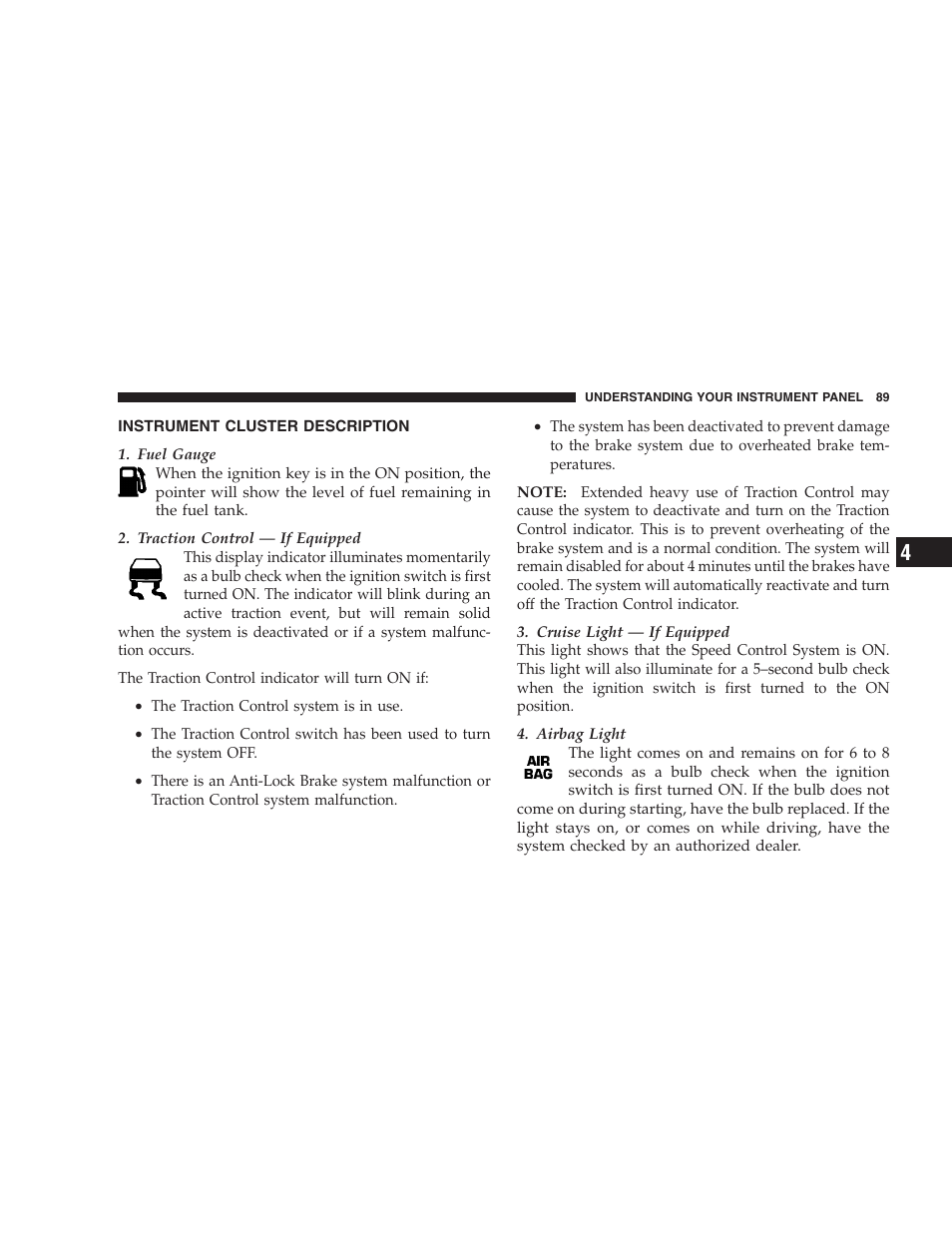 Instrument cluster description | Dodge 2005 JR41 Stratus User Manual | Page 89 / 293