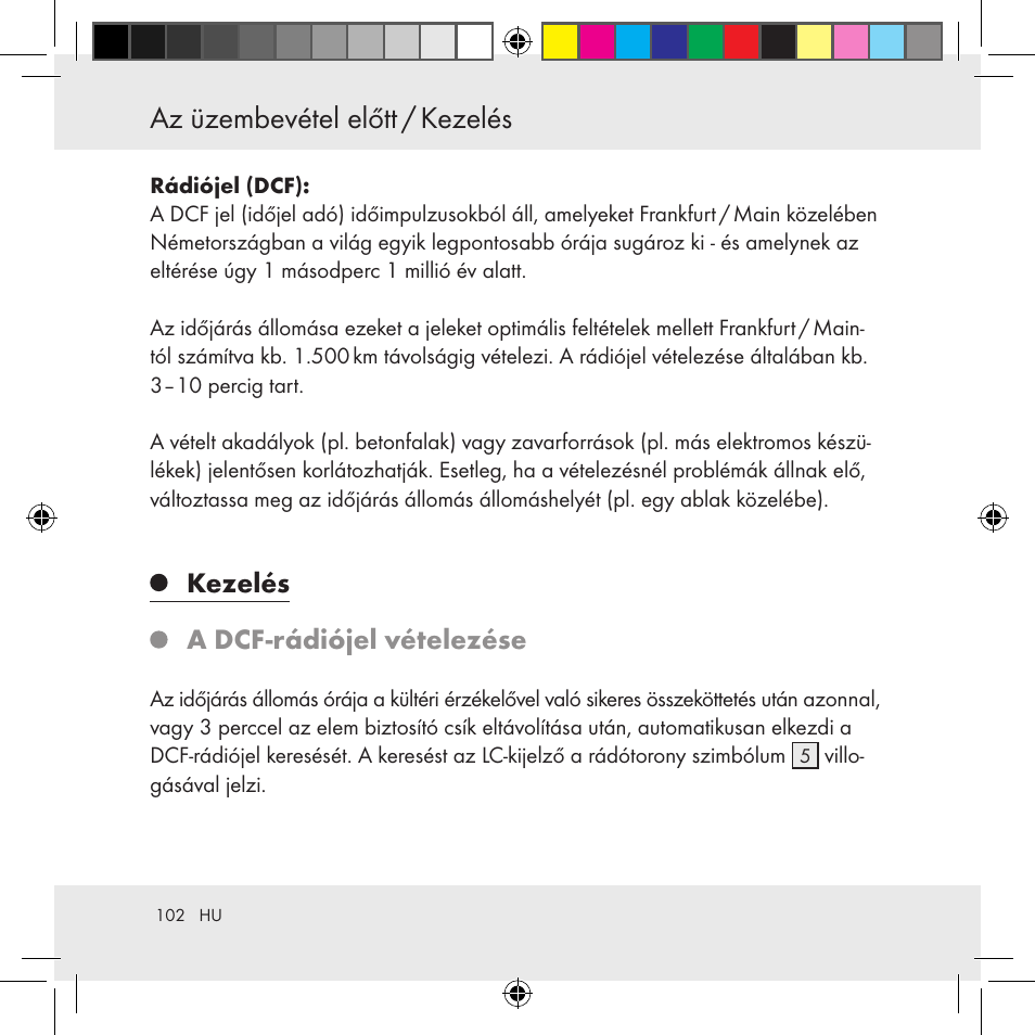 Kezelés az üzembevétel előtt / kezelés, Kezelés a dcf-rádiójel vételezése | Auriol Z31130 User Manual | Page 102 / 297