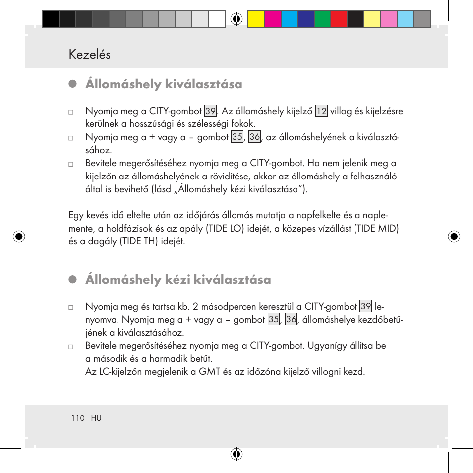 Kezelés, Állomáshely kiválasztása, Állomáshely kézi kiválasztása | Auriol Z31130 User Manual | Page 110 / 297