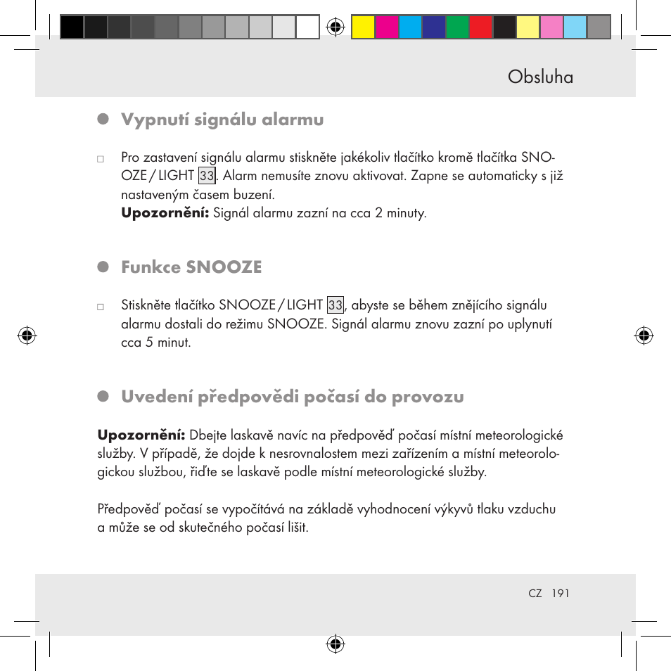 Obsluha, Vypnutí signálu alarmu, Funkce snooze | Uvedení předpovědi počasí do provozu | Auriol Z31130 User Manual | Page 191 / 297