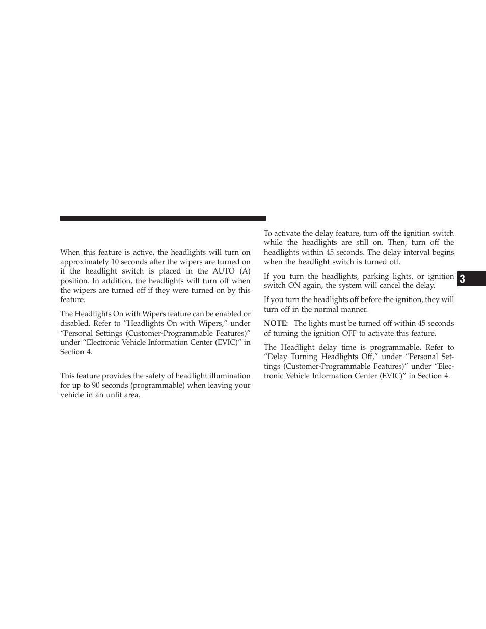 Headlight time delay, Headlights on with wipers, Available with auto headlights only) | Dodge 2009 Challenger SRT8 User Manual | Page 123 / 440