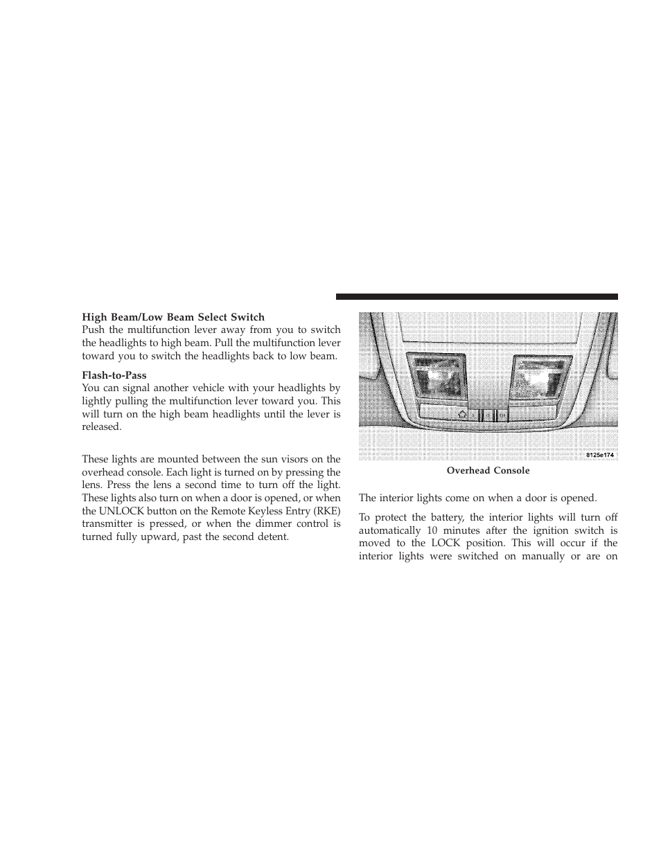 Overhead console map/reading lights, Interior lights | Dodge 2009 Challenger SRT8 User Manual | Page 126 / 440