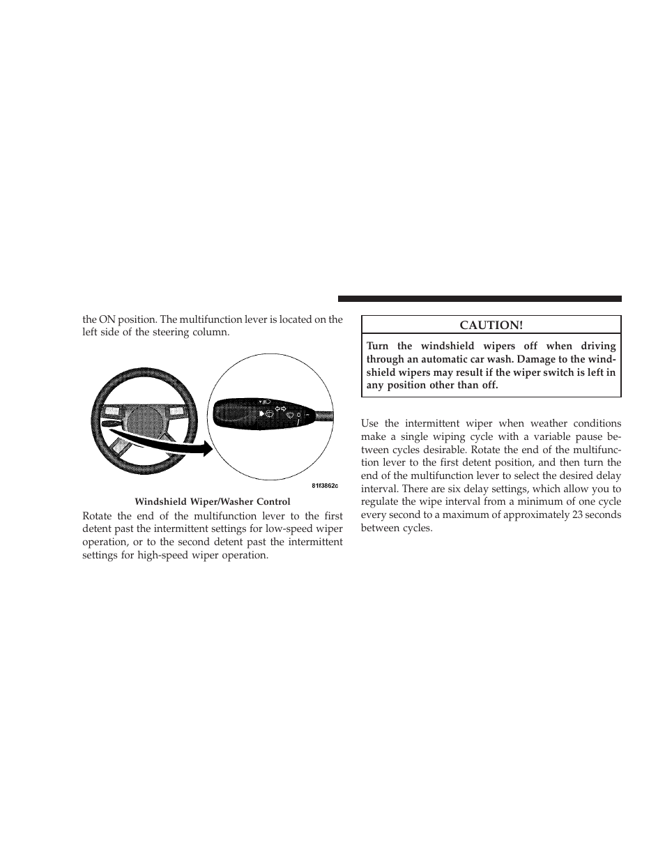 Intermittent wiper system | Dodge 2009 Challenger SRT8 User Manual | Page 128 / 440