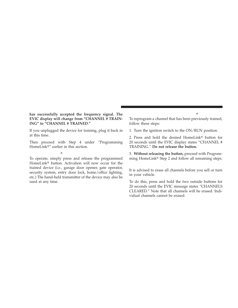 Using homelink, Reprogramming a single homelink button, Security | Reprogramming a single, Homelink, Button | Dodge 2009 Challenger SRT8 User Manual | Page 140 / 440