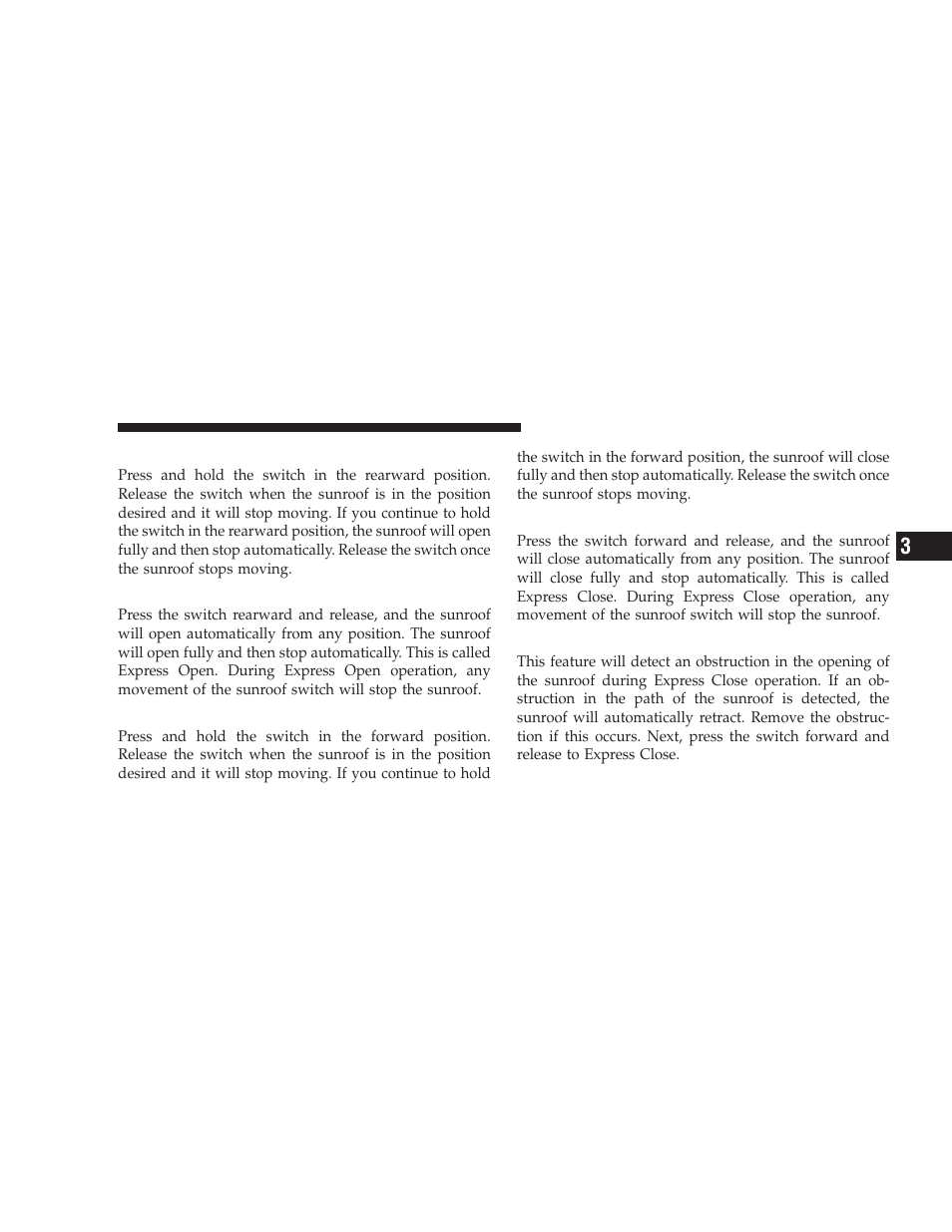 Opening sunroof - partially, Opening sunroof - express, Closing sunroof - partially | Closing sunroof - express, Pinch protect feature, Opening sunroof — partially, Opening sunroof — express, Closing sunroof — partially, Closing sunroof — express | Dodge 2009 Challenger SRT8 User Manual | Page 143 / 440