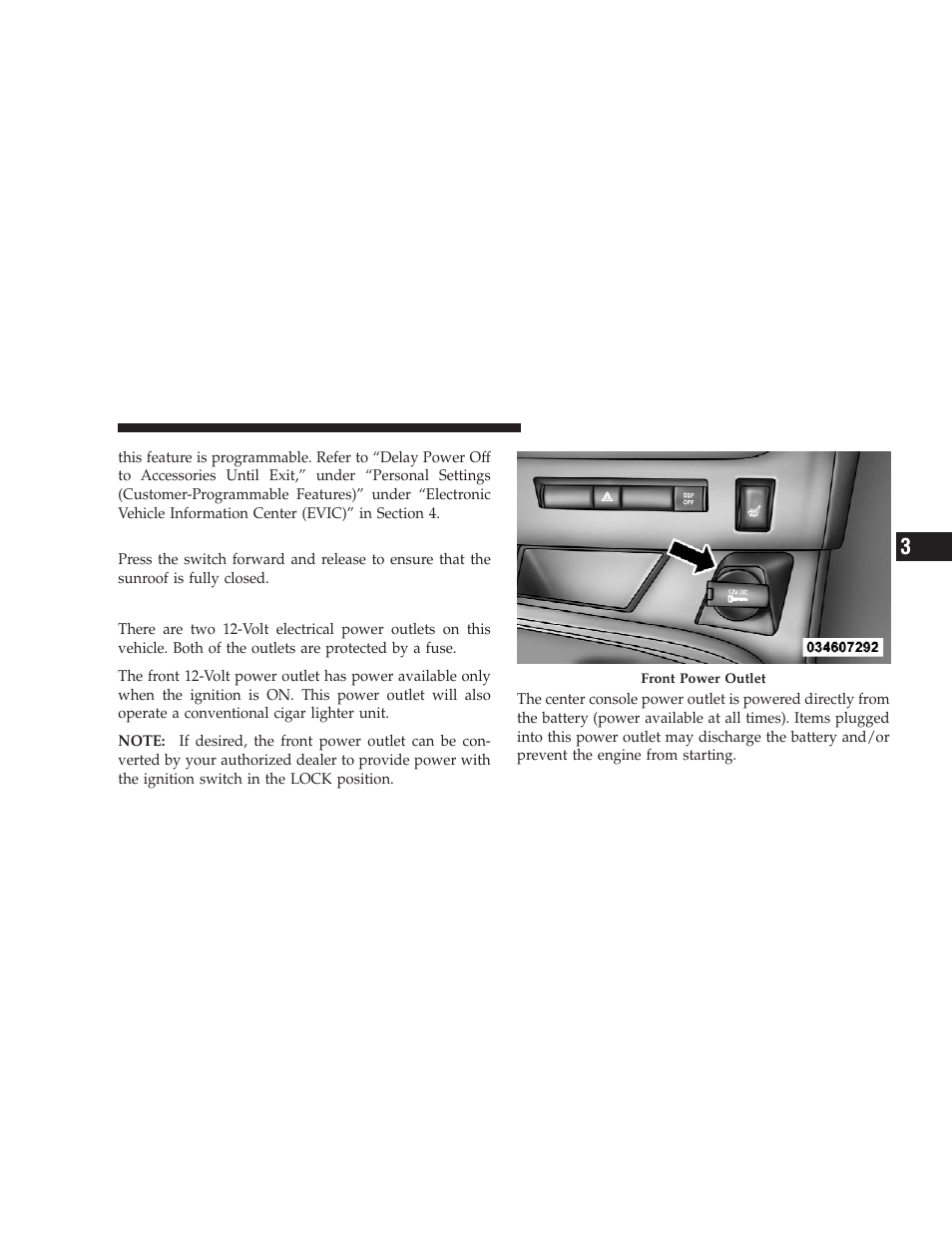 Sunroof fully closed, Electrical power outlets | Dodge 2009 Challenger SRT8 User Manual | Page 145 / 440