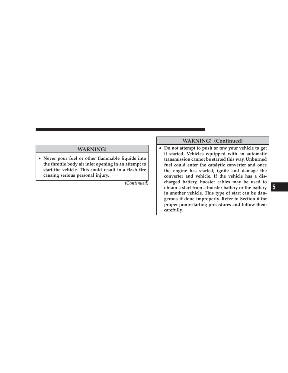 If engine fails to start | Dodge 2009 Challenger SRT8 User Manual | Page 251 / 440