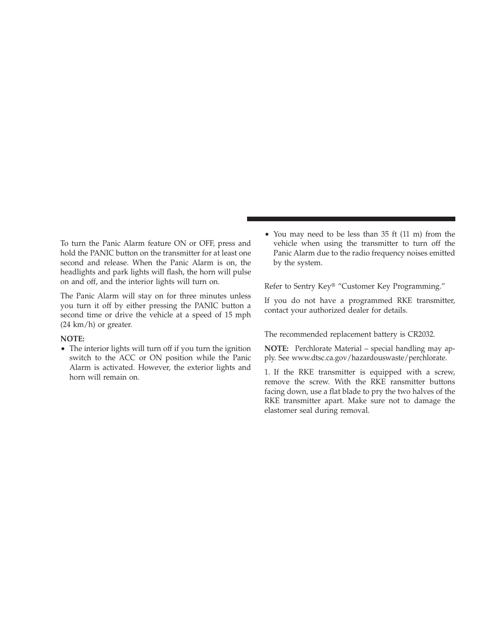 Using the panic alarm, Programming additional transmitters, Transmitter battery service | Dodge 2009 Challenger SRT8 User Manual | Page 26 / 440