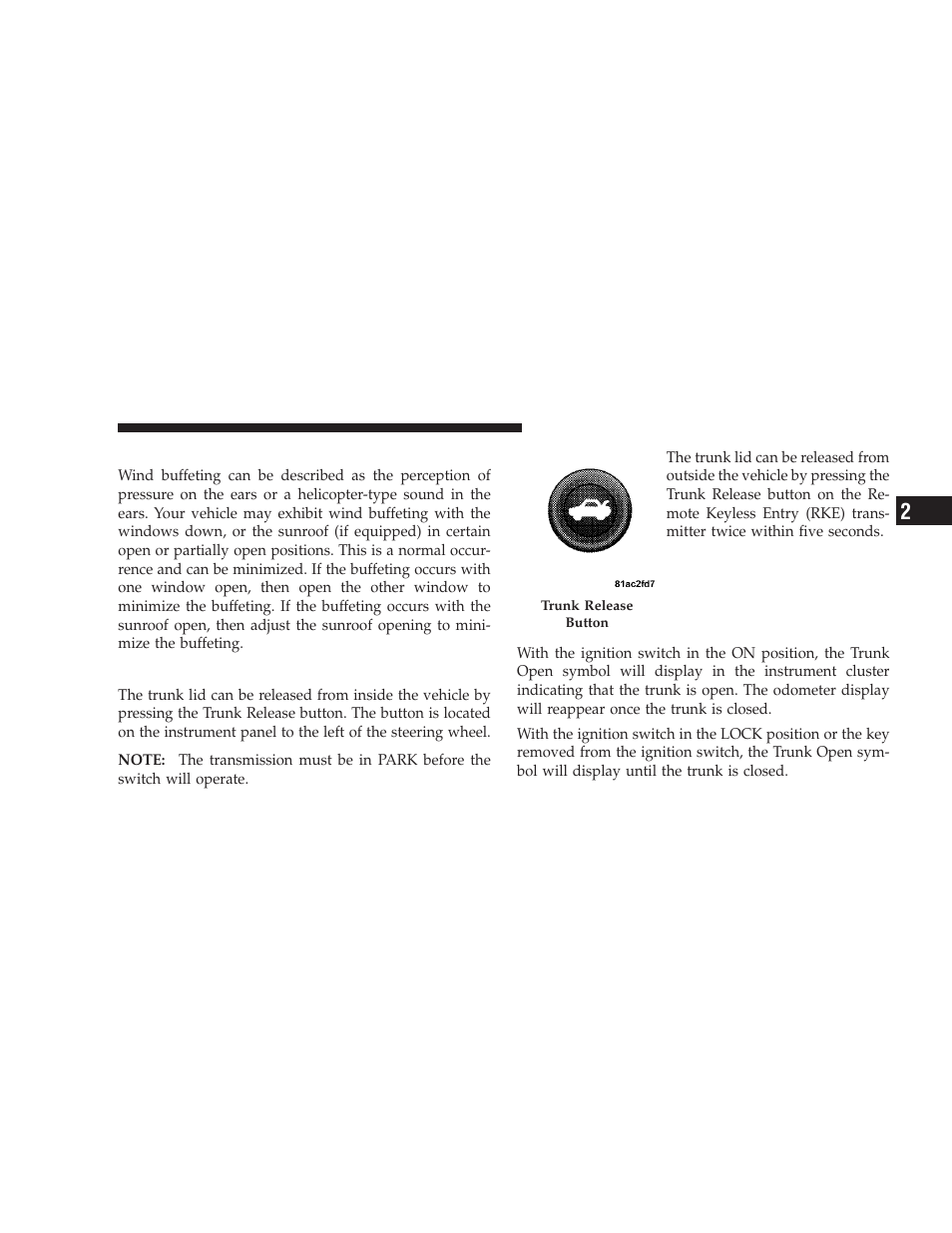 Wind buffeting, Trunk lock and release | Dodge 2009 Challenger SRT8 User Manual | Page 35 / 440