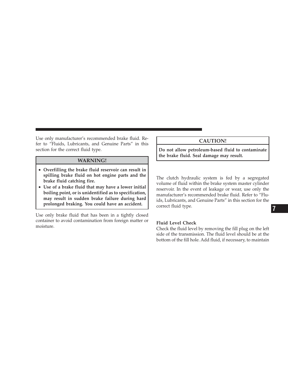 Manual transmission - if equipped, Clutch hydraulic system, Manual transmission) — if equipped | Manual transmission — if equipped | Dodge 2009 Challenger SRT8 User Manual | Page 361 / 440