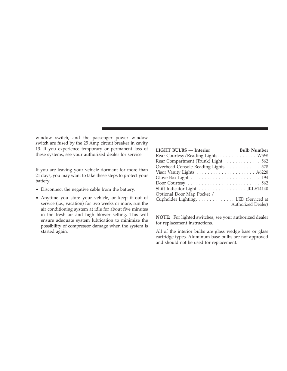 Vehicle storage, Replacement light bulbs | Dodge 2009 Challenger SRT8 User Manual | Page 376 / 440