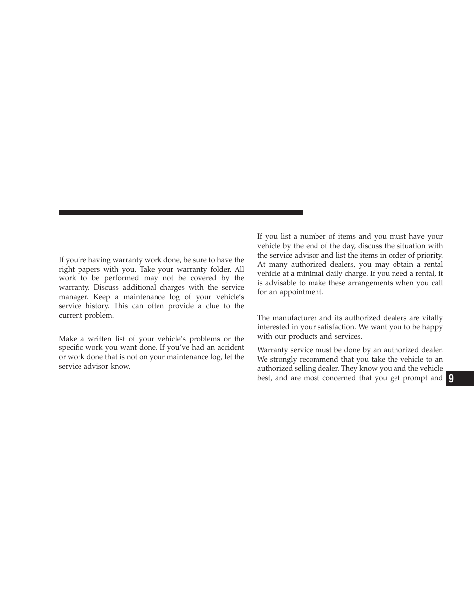 Suggestions for obtaining service for your vehicle, Prepare for the appointment, Prepare a list | Be reasonable with requests, If you need assistance, Suggestions for obtaining service for your, Vehicle | Dodge 2009 Challenger SRT8 User Manual | Page 407 / 440