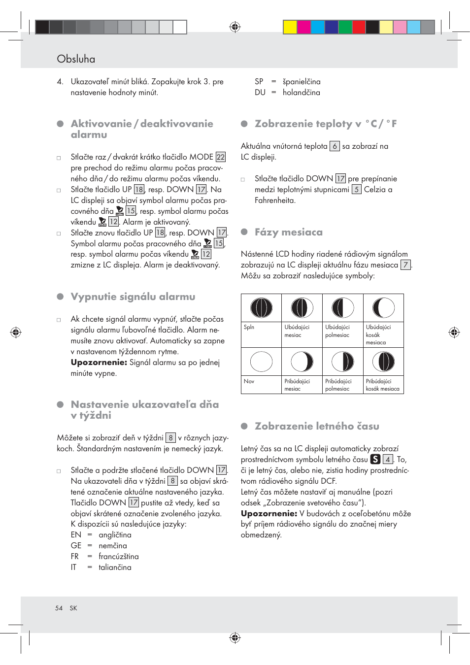 Obsluha, Aktivovanie / deaktivovanie alarmu, Vypnutie signálu alarmu | Nastavenie ukazovateľa dňa v týždni, Zobrazenie teploty v °c / °f, Fázy mesiaca, Zobrazenie letného času | Auriol Z29620A_B User Manual | Page 54 / 65