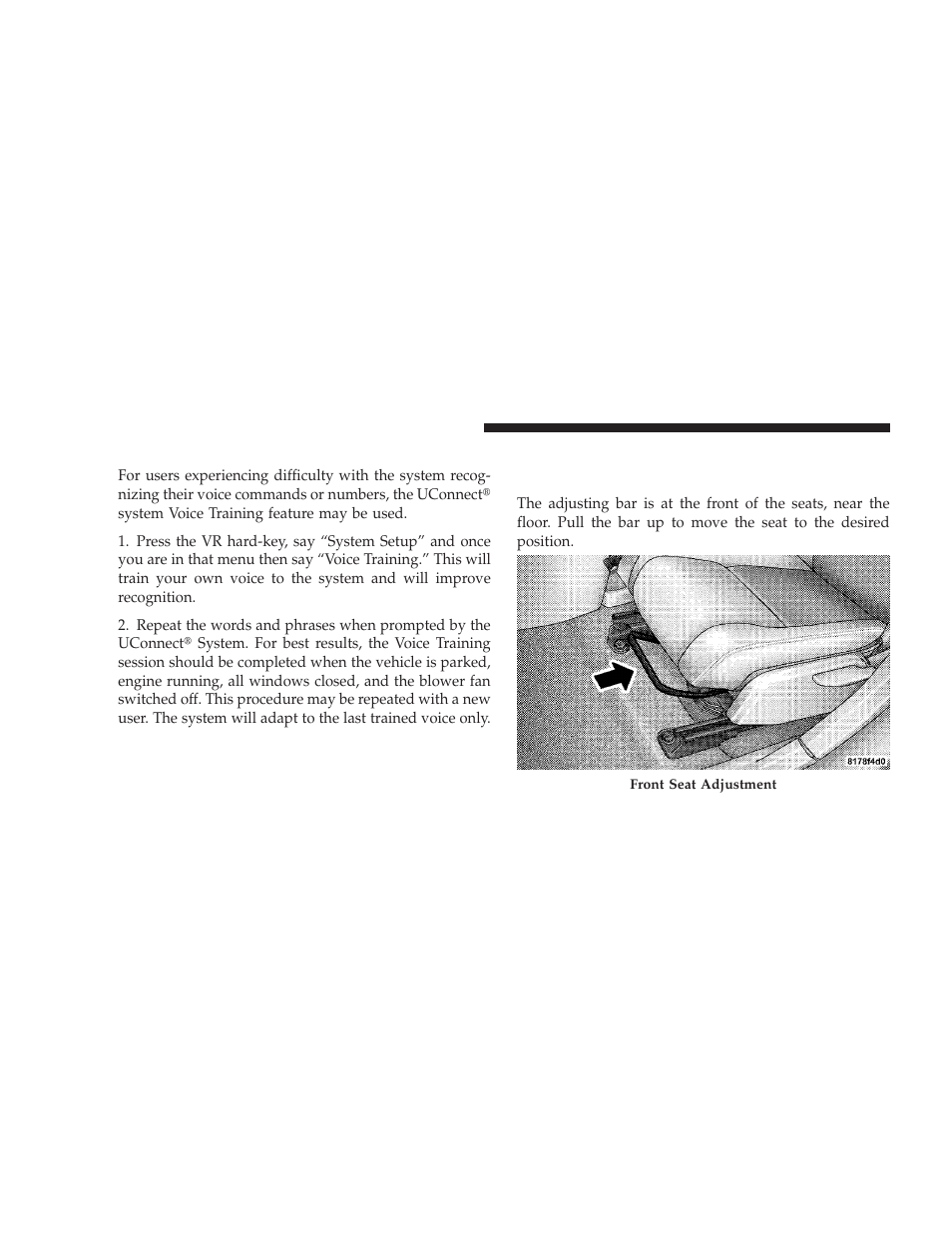 Voice training, Seats, Front seat adjustment | Dodge 2009 Caliber SRT4 User Manual | Page 116 / 411