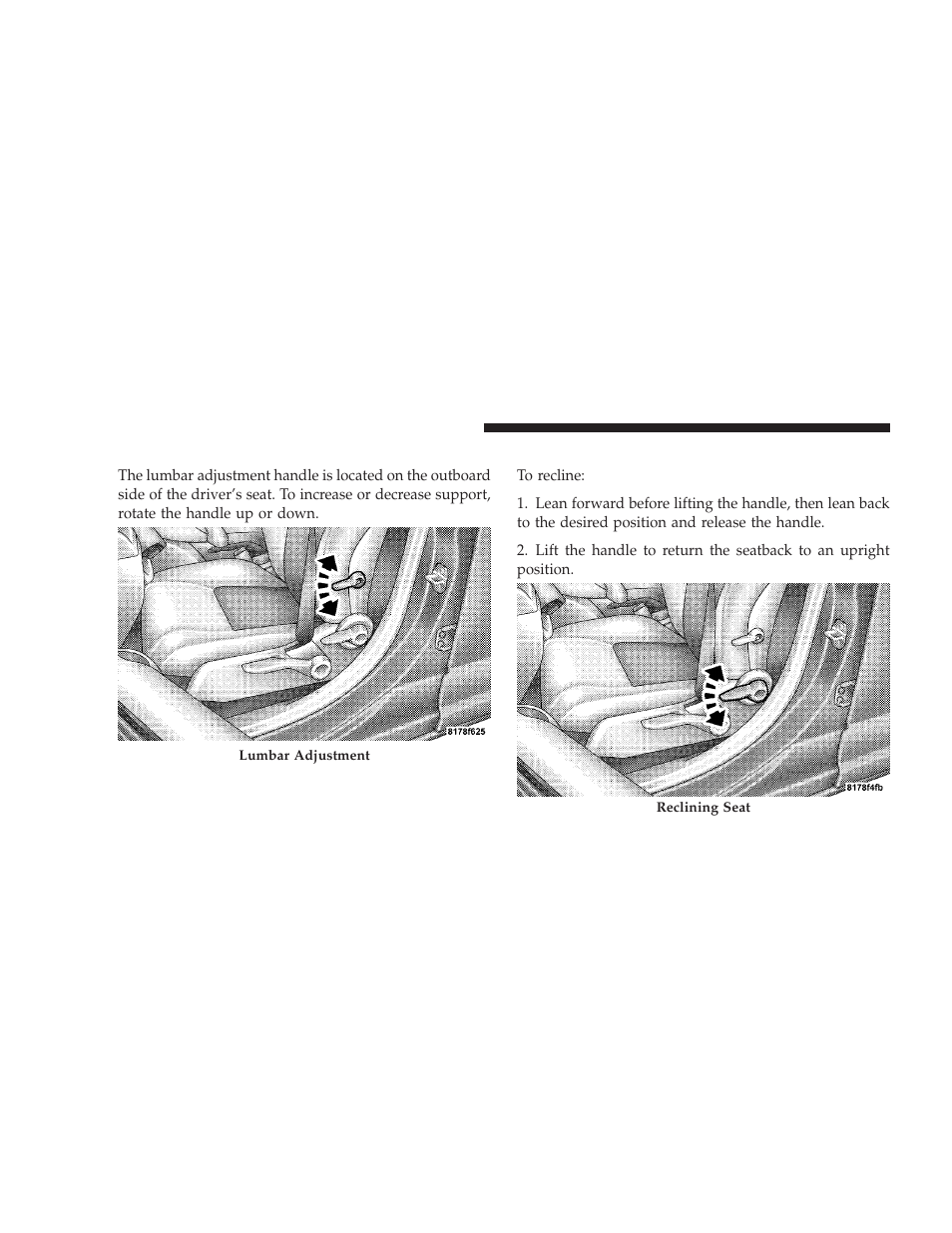 Manual lumbar, Drivers seatback recline, Driver’s seatback recline | Dodge 2009 Caliber SRT4 User Manual | Page 118 / 411